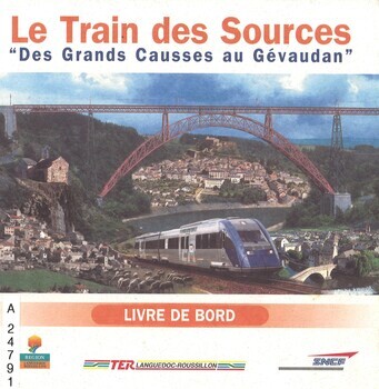 Le train des sources "Des Grands Causses au Gévaudan". Livre de bord